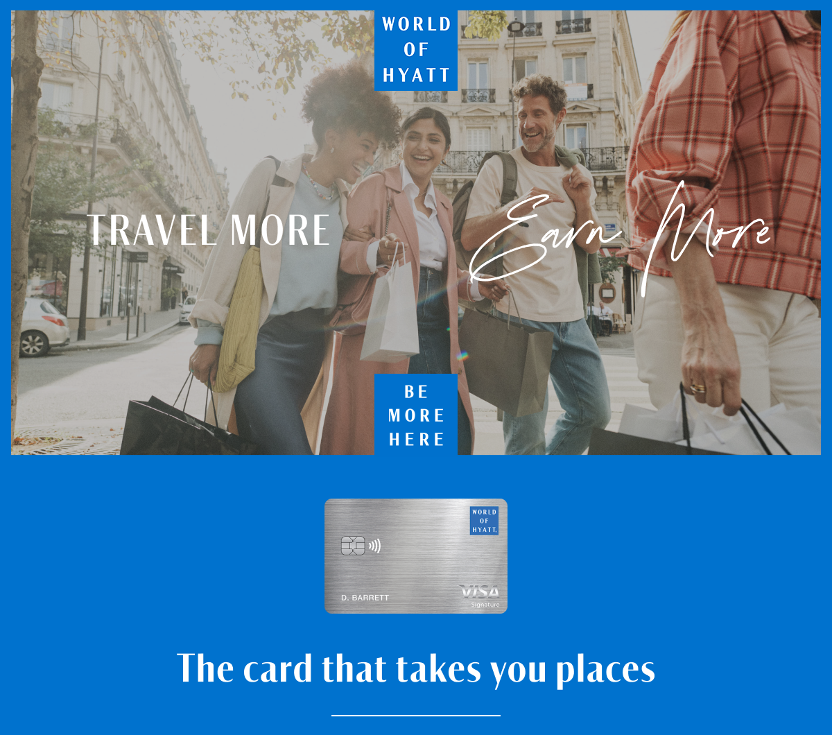 Travel More Earn More The card that takes you places